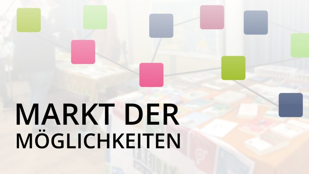 Markt der Möglichkeiten